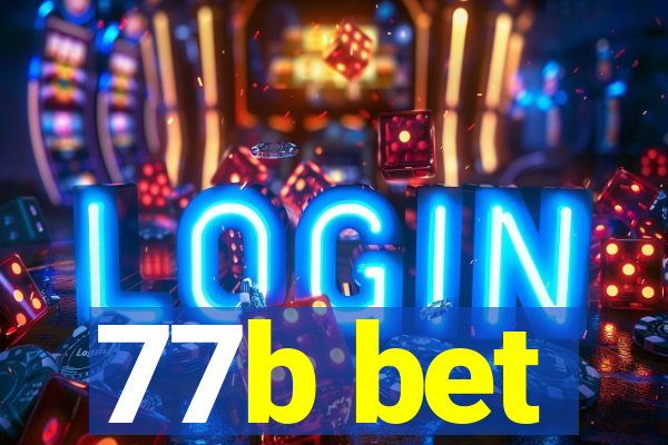 77b bet